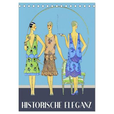 Historische Eleganz (Tischkalender 2027 DIN A5 hoch), CALVENDO Monatskalender