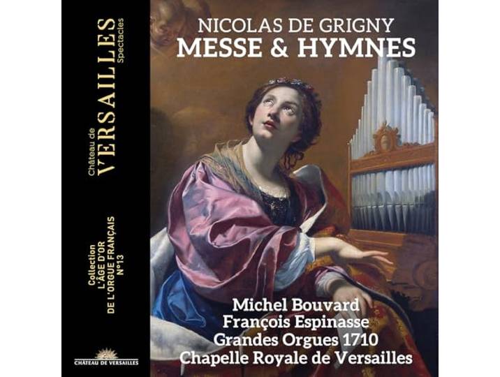 Nicolas De Grigny: Messe & Hymnes