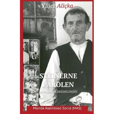 Steinerne Parolen, Taschenbuch von Ylljet Aliçka, Monda Asembleo Socia, 978-2-36960-180-7