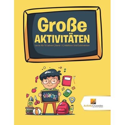 Große Aktivitäten, Taschenbuch von Activity Crusades, Activity Crusades, 978-0-228-22256-9