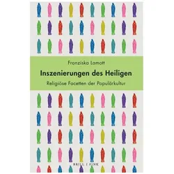 Inszenierungen des Heiligen, Fachbücher von Franziska Lamott