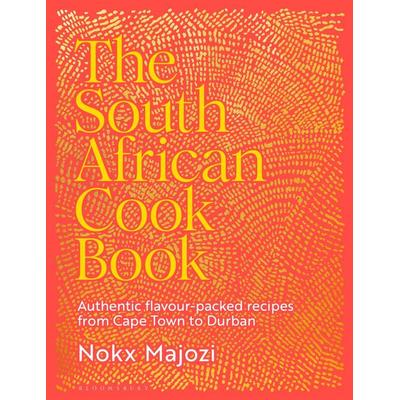 The South African Cookbook, Gebundene Ausgabe von Nokx Majozi, Bloomsbury Academic, 978-1-5266-7609-2