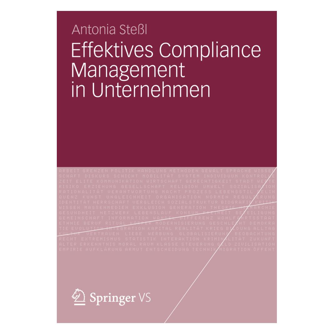 VS Effektives Compliance Management in Unternehmen (Deutsch, Softcover, Antonia Stessl) (8811080)