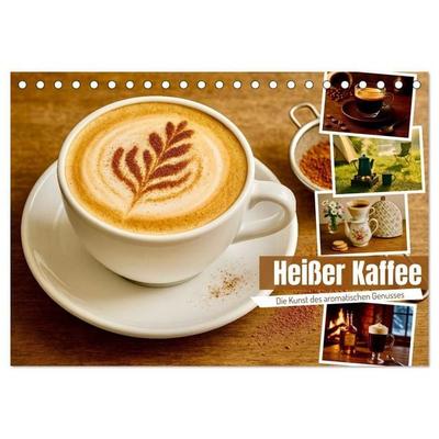 Heißer Kaffee (Tischkalender 2027 DIN A5 quer), CALVENDO Monatskalender