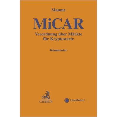 MiCAR, Gebundene Ausgabe von , C.H. Beck, 978-3-406-79497-1