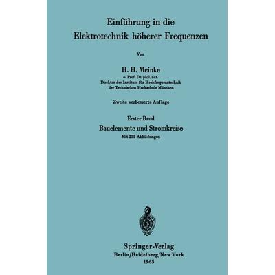 Einführung in die Elektrotechnik höherer Frequenzen, Taschenbuch von Hans H. Meinke, Springer Berlin, 978-3-540-03356-1