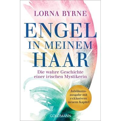 Engel in meinem Haar, Taschenbuch von Lorna Byrne, Goldmann, 978-3-442-22391-6