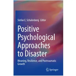 Positive Psychological Approaches to Disaster, Sachbücher
