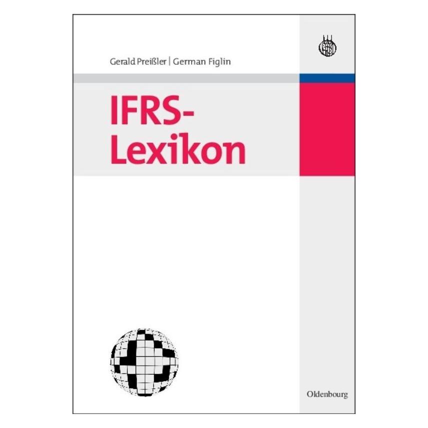 De Gruyter IFRS-Lexikon (Deutsch, Hardcover, Gerald Preissler, German Figlin) (7252592)