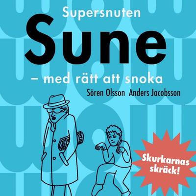Supersnuten Sune - Anders Jacobsson,Sören Olsson, Audio, 9789189233300