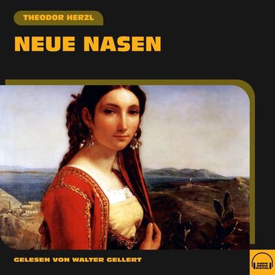 Neue Nasen - Theodor Herzl, Audio, 9783991574293