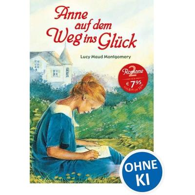 Anne auf dem Weg ins Glück, Taschenbuch von Lucy Maud Montgomery, Loewe, 978-3-7855-7163-7