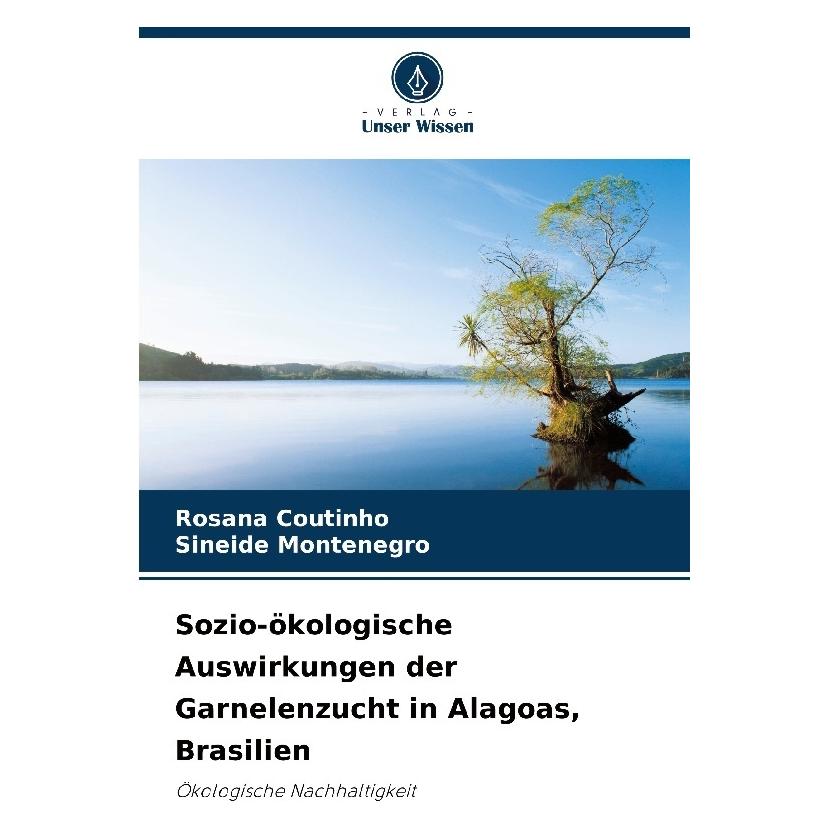 Bod Coutinho:Sozio-ökologische Auswirkungen (Deutsch, Softcover, Rosana Coutinho, Sineide Montenegro) (63570591)