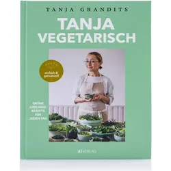 Tanja Vegetarisch, Ratgeber von Tanja Grandits