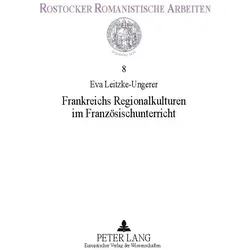 Frankreichs Regionalkulturen im Französischunterricht, Schulbücher von Eva Leitzke-Ungerer