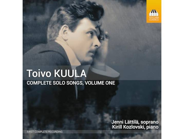Toivo Kuula: Complete Solo Songs