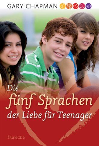 Gary Chapman - Die fünf Sprachen der Liebe für Teenager - Preis vom 04.10.2026 03:51:26 h