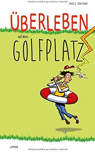 Ton-That, Yves C. - Überleben auf dem Golfplatz - Preis vom 09.10.2026 07:28:09 h