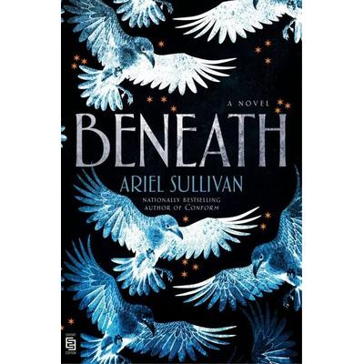 Beneath, Taschenbuch von Ariel Sullivan, Random House LLC US