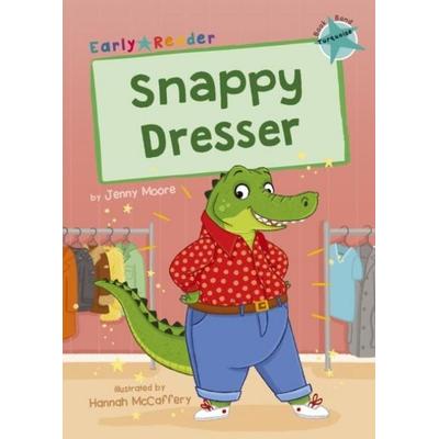 Snappy Dresser, Taschenbuch von Jenny Moore, Maverick Arts Publishing, 978-1-84886-835-9