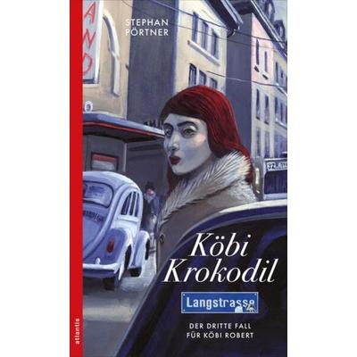 Köbi Krokodil, Taschenbuch von Stephan Pörtner, Atlantis Literatur