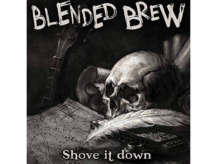 Blended Brew - Shove It Down