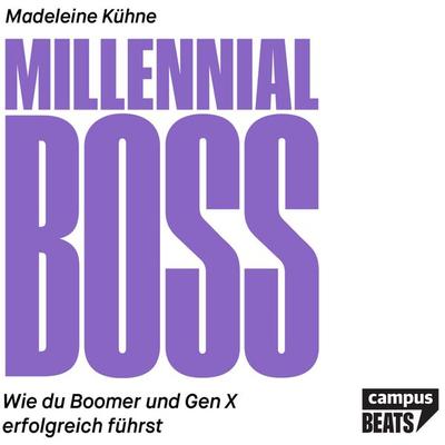 Millennial-Boss - Madeleine Kühne, Audio, 4066004654799