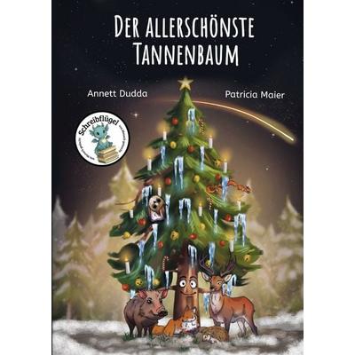 Der allerschönste Tannenbaum, Gebundene Ausgabe von Annett Dudda, Tredition, 978-3-384-70284-5