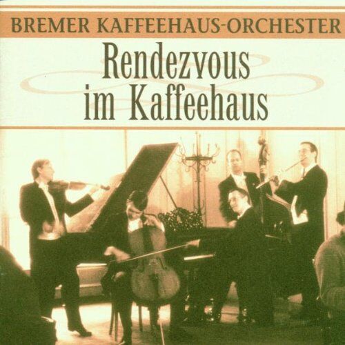 Bremer Kaffeehaus-Orchester - Rendezvous im Kaffeehaus - Preis vom 09.10.2026 07:28:09 h