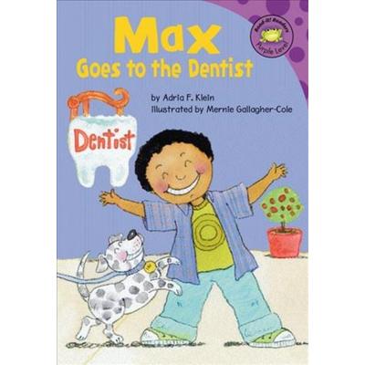 Max Goes to the Dentist - Adria F. Klein, CD, 9781404853553