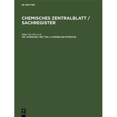 1967, Teil 2: Harnblase-Pfirsiche, Gebundene Ausgabe von , De Gruyter, 978-3-11-253973-6