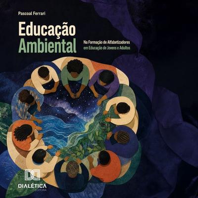 Educação Ambiental - Pascoal Ferrari, Audio, 9786528809363