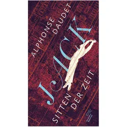 Jack, Belletristik von Alphonse Daudet, Caroline Vollmann, Manja Hellpap