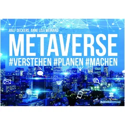 Metaverse, Fachbücher von Ralf Deckers, Anne Lisa Weinand