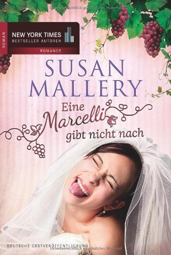 Susan Mallery - Eine Marcelli gibt nicht nach - Preis vom 09.10.2026 07:28:09 h