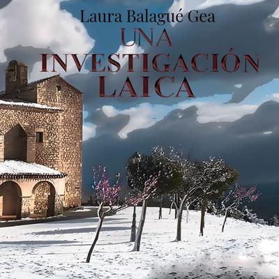 Una investigación laica - Laura Balagué Gea, Audio, 9788419880291