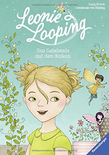 Cally Stronk - Leonie Looping, Band 1: Das Geheimnis auf dem Balkon (Erstleser) - Preis vom 14.10.2026 23:07:16 h