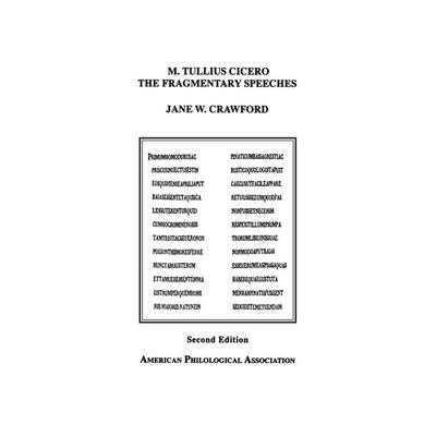 M. Tullius Cicero, the Fragmentary Speeches, Taschenbuch von Marcus Tullius Cicero,Jane W. Crawford, Oxford University Press, 978-0-7885-0075-6