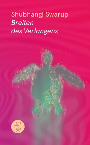 Shubhangi Swarup - Breiten des Verlangens - Preis vom 10.10.2026 11:48:34 h