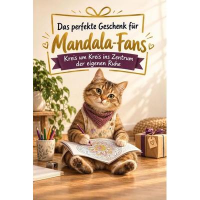 Das perfekte Geschenk für Mandala-Fans, Taschenbuch von Eva Schmied, Tiptop, 978-3-696-14322-0