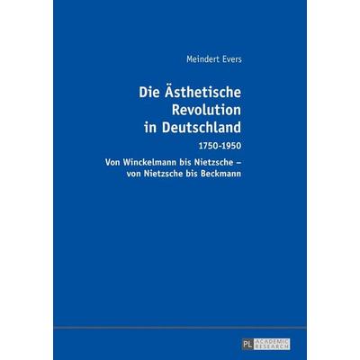 Die Ästhetische Revolution in Deutschland, Gebundene Ausgabe von Meindert Evers, Peter Lang GmbH, Internationaler Verlag der Wissenschaften,