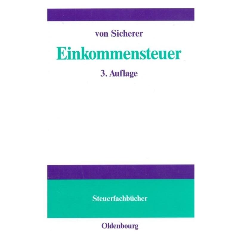De Gruyter Einkommensteuer (Deutsch, Klaus von Sicherer, 2005) (9334962)