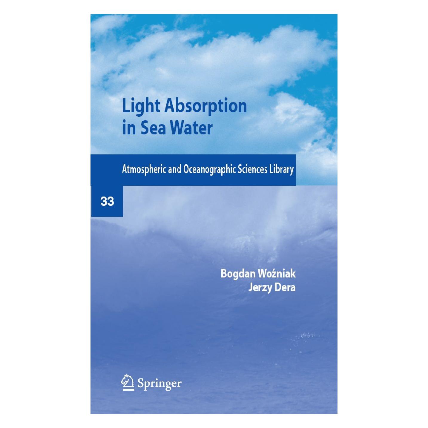 Springer Light Absorption in Sea Water (Bogdan Wozniak, Jerzy Dera, Englisch) (9780387307534)