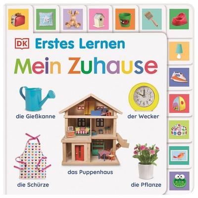 Erstes Lernen. Mein Zuhause, Gebundene Ausgabe von DK Erstes Lernen, DK Verlag Dorling Kindersley, 978-3-8310-5071-0