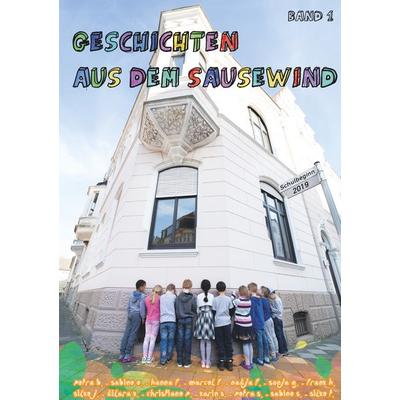 Geschichten aus dem Sausewind, Taschenbuch von , BoD – Books on Demand, 978-3-7322-3914-6