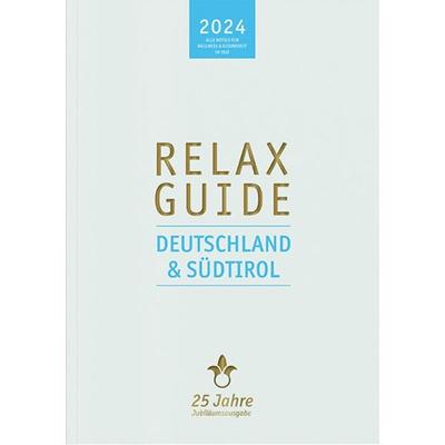 Werner, C: RELAX Guide 2024 Deutschland & Südtirol, Taschenbuch von Christian Werner, Werner Medien GmbH, 978-3-902115-85-0