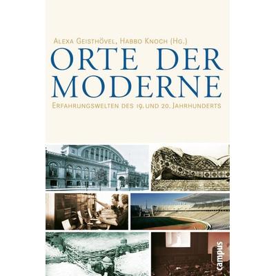 Orte der Moderne, Taschenbuch von , Campus, 978-3-593-50585-5