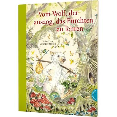 Märchen-Parodien 3: Vom Wolf, der auszog, das Fürchten zu lehren, Gebundene Ausgabe von Sebastian Meschenmoser, Thienemann in der Thienemann-Esslinger