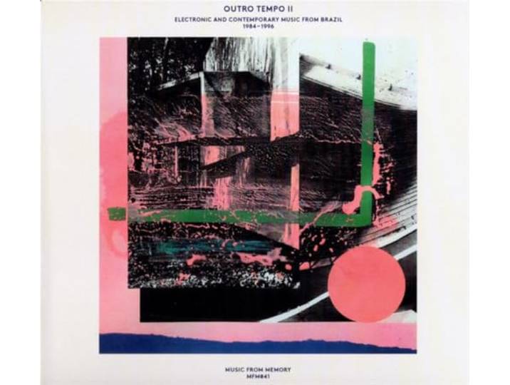 Outro Tempo Ii: Electronic And Contemporary...