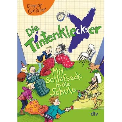 Die Tintenkleckser - Mit Schlafsack in die Schule, Taschenbuch von Dagmar Geisler, dtv